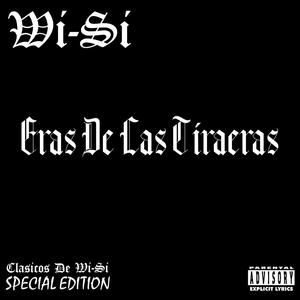 Eras De Las Tiraeras (Explicit)