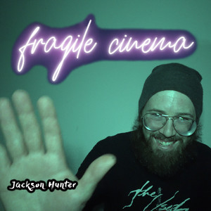 Fragile Cinema (Explicit)