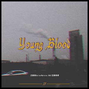 Young Blood (prod by Red Killer)