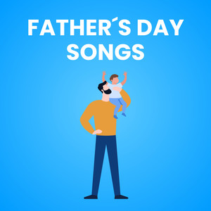 Father`s Day Songs