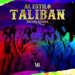Al Estilo Taliban (Explicit)