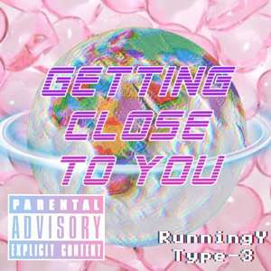 Getting Close To You (prod.Jianastic.X)