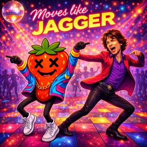 moves like jagger
