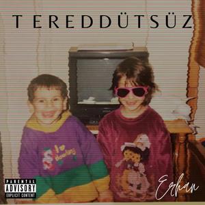 Tereddütsüz (Explicit)