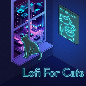 Lofi for Cats