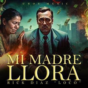 MI MADRE LLORA (Explicit)