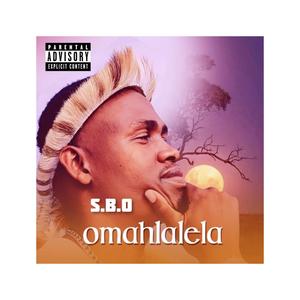 Omahlalela (Explicit)
