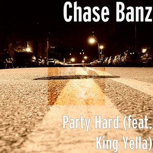 Party Hard (feat. King Yella) [Explicit]