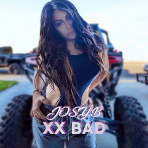 XX Bad (Explicit)