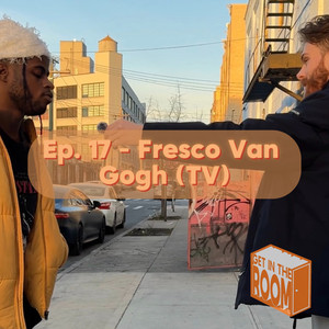 17 - Fresco Van Gogh (TV) [Explicit]