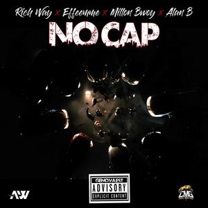 No cap (feat. Millon Bwoy, Effemme & Alan B) [Explicit]