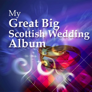 Wild Mountain Theme (Scottish Wedding Mix)