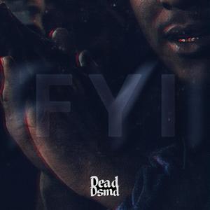 F.Y.I (feat. Jake Eff) [Explicit]