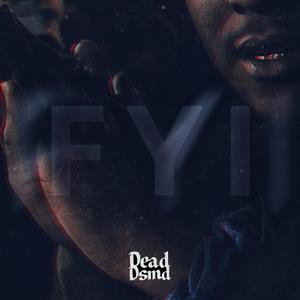 F.Y.I (feat. Jake Eff) (Explicit)