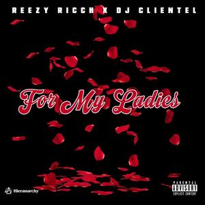 For My Ladies (Explicit)