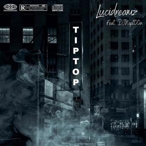 Tip Top (feat. DJ Nept00n) [Explicit]
