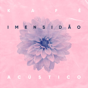 Imensidão (Acústico)