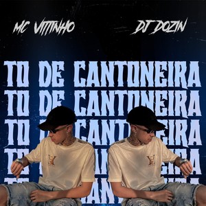 TO DE CANTONEIRA (Explicit)