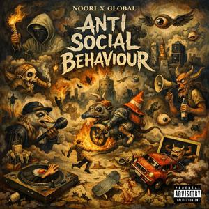 Anti-social behaviour (feat. GlobalTrapper)