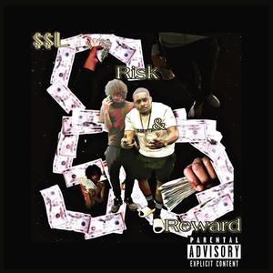Risk & Reward (feat. Oun P) (Explicit)