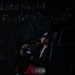 Late Night Feelings (Explicit)