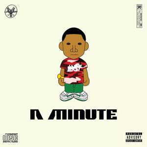 A MINUTE (Explicit)