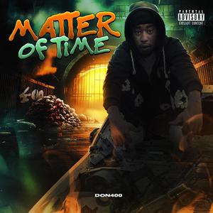 Matter Of Time (Explicit)