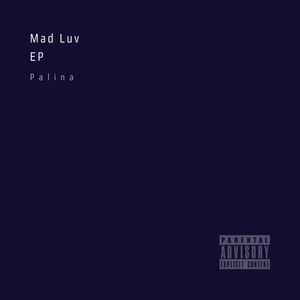 Mad Luv (Explicit)