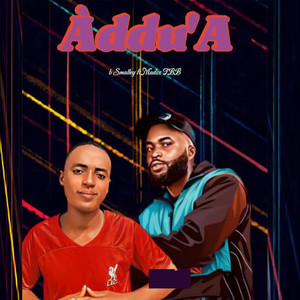 Addu'a (Remix) [Explicit]
