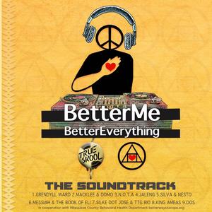 BetterMe BetterEverything (feat. S!!lva & KING AMEAS)