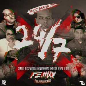 24-7 Remix (feat. Samitto, Micky Medina, Lexington, Dixon Carreras, Roxy (Invacion Celestial) & El M.O]