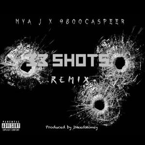 33 SHOTS (feat. 9800 Caspeer) [Remix] [Explicit]