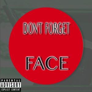 Don't Forget (Explicit)