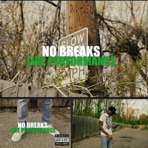 No Breaks (Explicit)