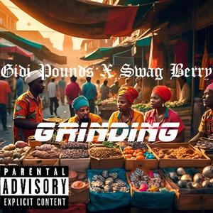 Grinding (feat. Swag Berry) [Explicit]