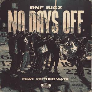 No Days Off (feat. Mother Wata) (Explicit)