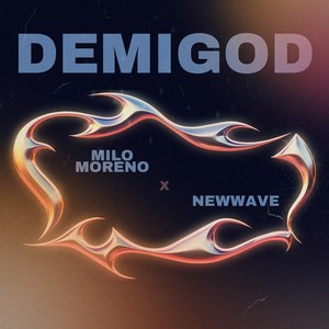 DEMIGOD (feat. NewWave) (Explicit)