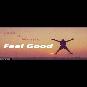 Feel Good (Explicit)