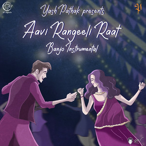 Aavi Rangeeli Raat (Banjo Instrumental)