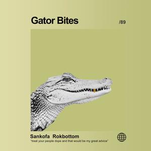 Gator Bites (feat. Rokbottom)