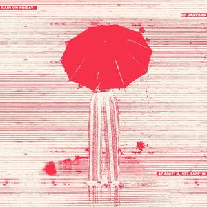 Rain On Friday (Explicit)