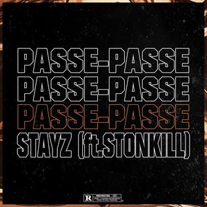 Passe-Passe (feat. Stonekill) [Explicit]