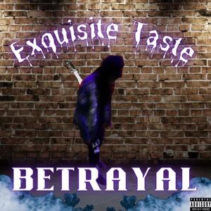 Betrayal (Explicit)