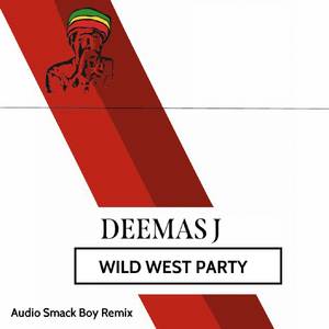 Wild West Party (Audio Smack Boy Remix)