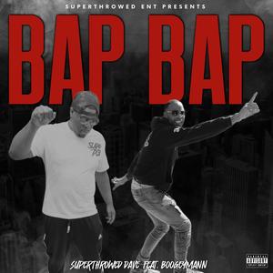 BAP BAP BAP (feat. BoogeyMann) (Explicit)