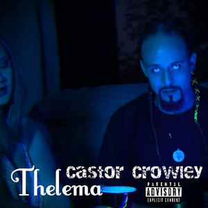 Thelema (Explicit)