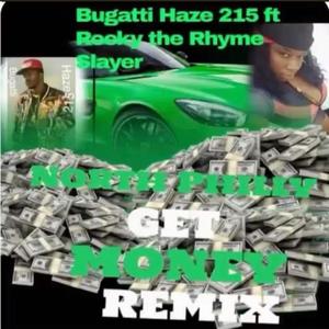 Get Money Remix (Bugattihaze215) [Explicit]