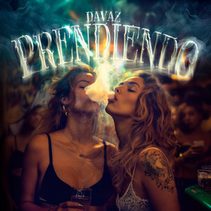 Prendiendo (Explicit)