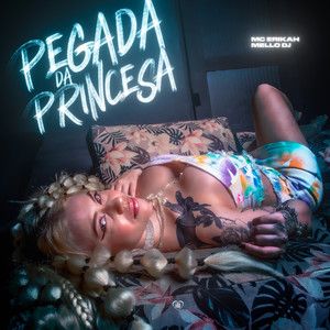 Pegada da Princesa (Explicit)