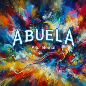 Abuela (Explicit)